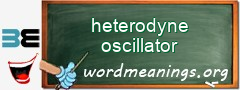 WordMeaning blackboard for heterodyne oscillator